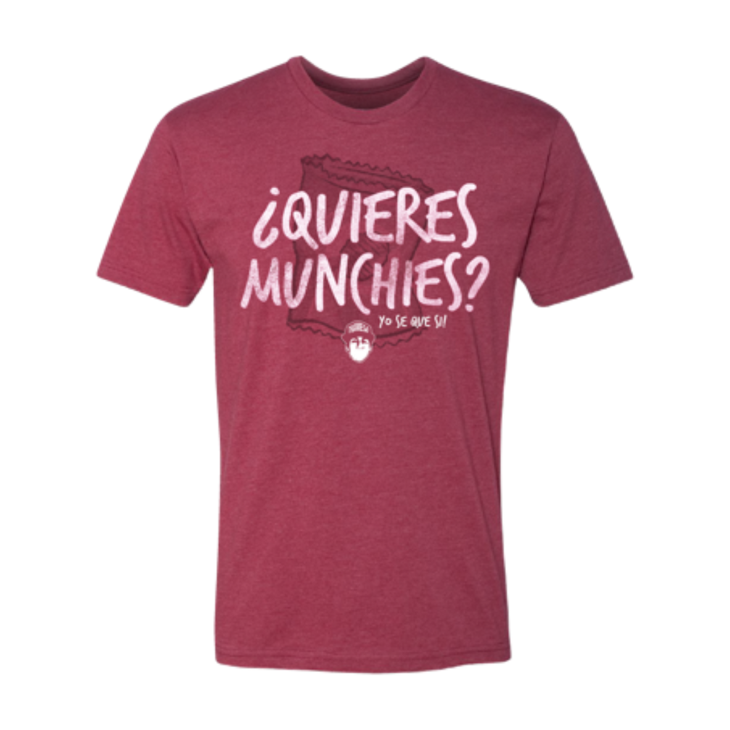 "Quieres Munchies" T-Shirt